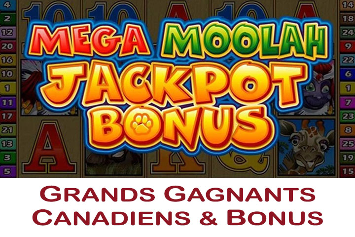 Grands gagnants récents du Mega Moolah au Canada