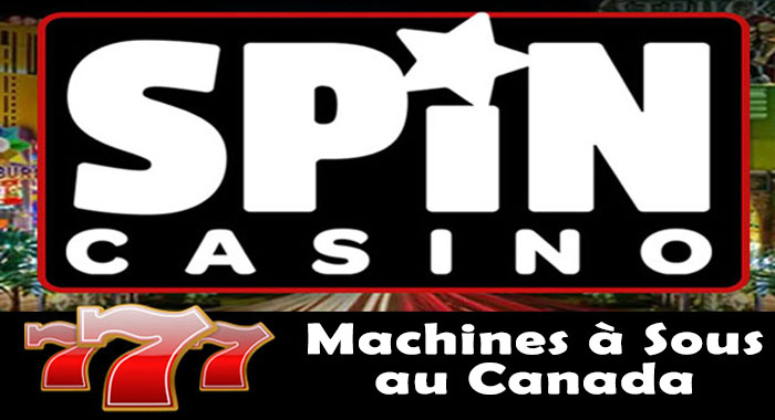 Spin Casino et Machines à Sous en Ligne au Canada