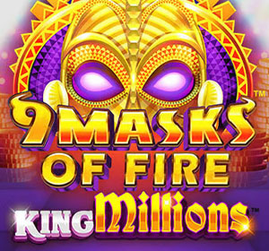 9 Masks of Fire King Millions